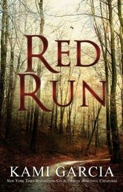 Book cover for "Red Run" by Kami Garcia