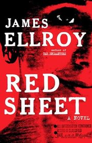 Book cover for "Red Sheet" by James Ellroy