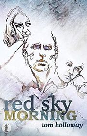 Book cover for "Red Sky Morning" by Tom Holloway