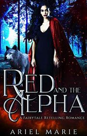 Book cover for "Red and the Alpha" by Ariel Marie
