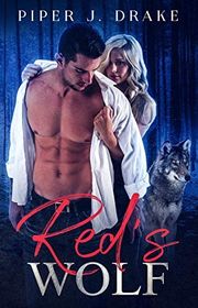 Book cover for "Red's Wolf" by Piper J Drake