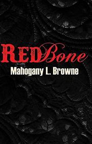 Book cover for "Redbone" by Mahogany L Browne