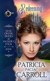 Book cover for "Redeeming Lilly" by Patricia PacJac Carroll