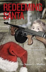 Book cover for "Redeeming Santa" by Susan C Muller