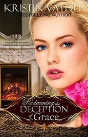 Book cover for "Redeeming the Deception of Grace" by Kristin Vayden
