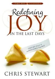 Redefining Joy in the Last Days
