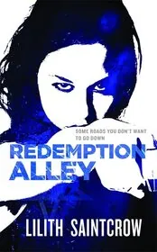 Book cover for "Redemption Alley" by Lilith Saintcrow