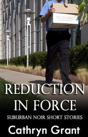 Book cover for "Reduction In Force" by Cathryn Grant
