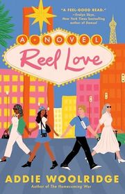 Book cover for "Reel Love" by Addie Woolridge