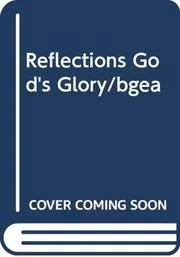 Reflections of God's Glory