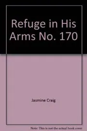 Refuge in His Arms