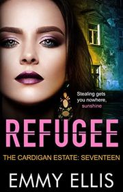 Book cover for "Refugee" by Emmy Ellis