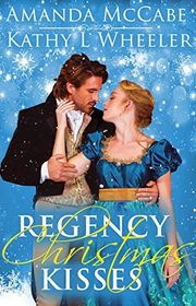 Book cover for "Regency Christmas Kisses" by Amanda McCabe