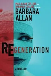 Book cover for "Regeneration" by Max Allan Collins