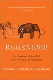 Book cover for "Regenesis" by George M Church