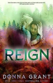 Book cover for "Reign" by Donna Grant