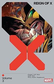 Book cover for "Reign of X Vol. 3" by Benjamin Percy