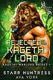 Rejected by the Kagethi Lord