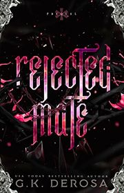 Book cover for "Rejected Mate" by GK DeRosa