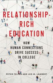 Book cover for "Relationship-Rich Education" by Peter Felten, Leo M. Lambert