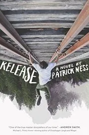 Book cover for "Release" by Patrick Ness