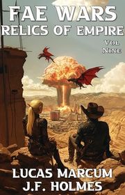 Book cover for "Relics of Empire" by JF Holmes