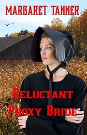 Book cover for "Reluctant Proxy Bride" by Margaret Tanner