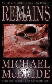 Book cover for "Remains" by Michael McBride
