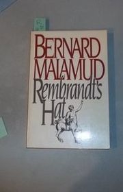 Book cover for "Rembrandt's Hat" by Bernard Malamud