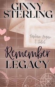 Book cover for "Remember Legacy" by Ginny Sterling