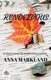 Book cover for "Rendezvous" by Anna Markland