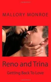 Reno and Trina: Getting Back to Love
