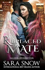 Book cover for "Replaced Mate" by Sara Snow