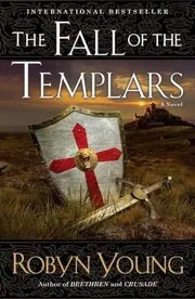 Book cover for "Requiem / The Fall of the Templars" by Robyn Young