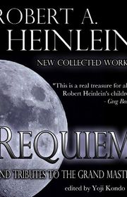 Book cover for "Requiem" by Robert A Heinlein