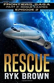 Book cover for "Rescue" by Ryk Brown