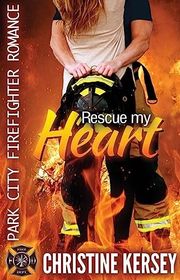 Book cover for "Rescue My Heart" by Christine Kersey