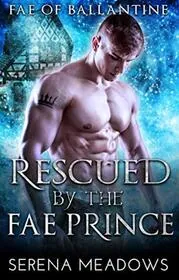 Rescued by the Fae Prince