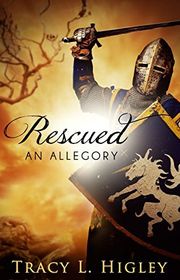 Book cover for "Rescued" by Tracy L Higley