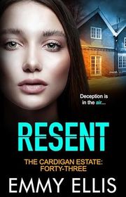 Book cover for "Resent" by Emmy Ellis