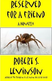 Book cover for "Reserved for a Friend" by Robert S Levinson
