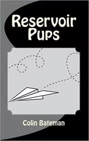Reservoir Pups