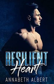 Book cover for "Resilient Heart" by Annabeth Albert