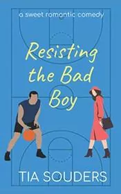 Resisting the Bad Boy