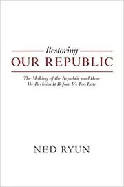 Restoring Our Republic
