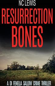 Book cover for "Resurrection Bones" by NC Lewis
