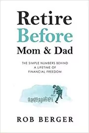 Book cover for "Retire Before Mom and Dad" by Rob Berger
