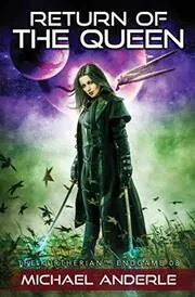 Book cover for "Return Of The Queen" by Michael Anderle