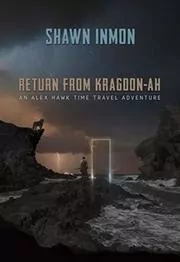 Book cover for "Return from Kragdon-ah" by Shawn Inmon