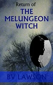 Return of the Melungeon Witch